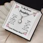 To my bonus Daughter - you are a true gift to me!