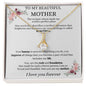 Alluring Beauty necklace | To my Beautiful Mother | The woman whom made my word a perfect Place