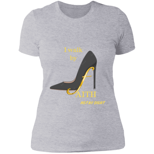 I walk by faith - Ladies' Boyfriend T-Shirt